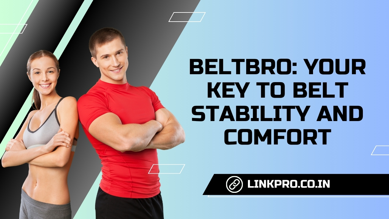 BeltBro: Your Key to Belt Stability and Comfort