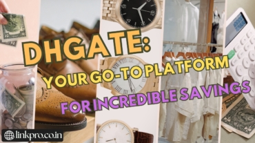 DHGate: Your Go-To Platform for Incredible Savings