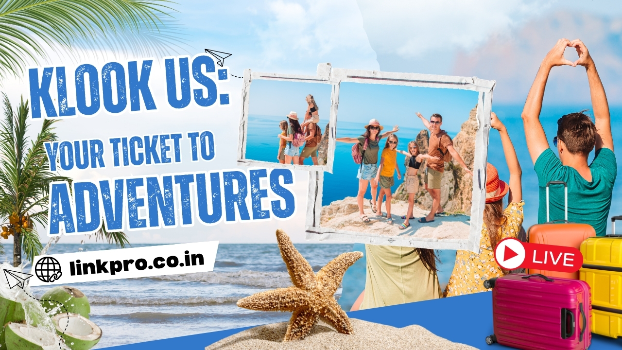 Klook US: Your Ticket to Adventure