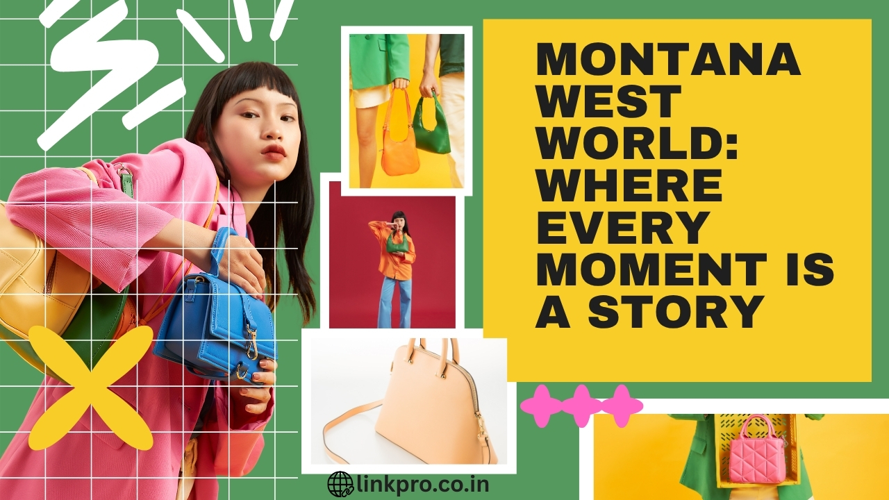 Montana West World: Where Every Moment is a Story