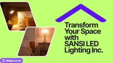 Transform Your Space with SANSI LED Lighting Inc.