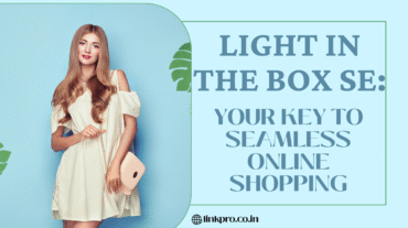 Light in the Box SE: Your Key to Seamless Online Shopping