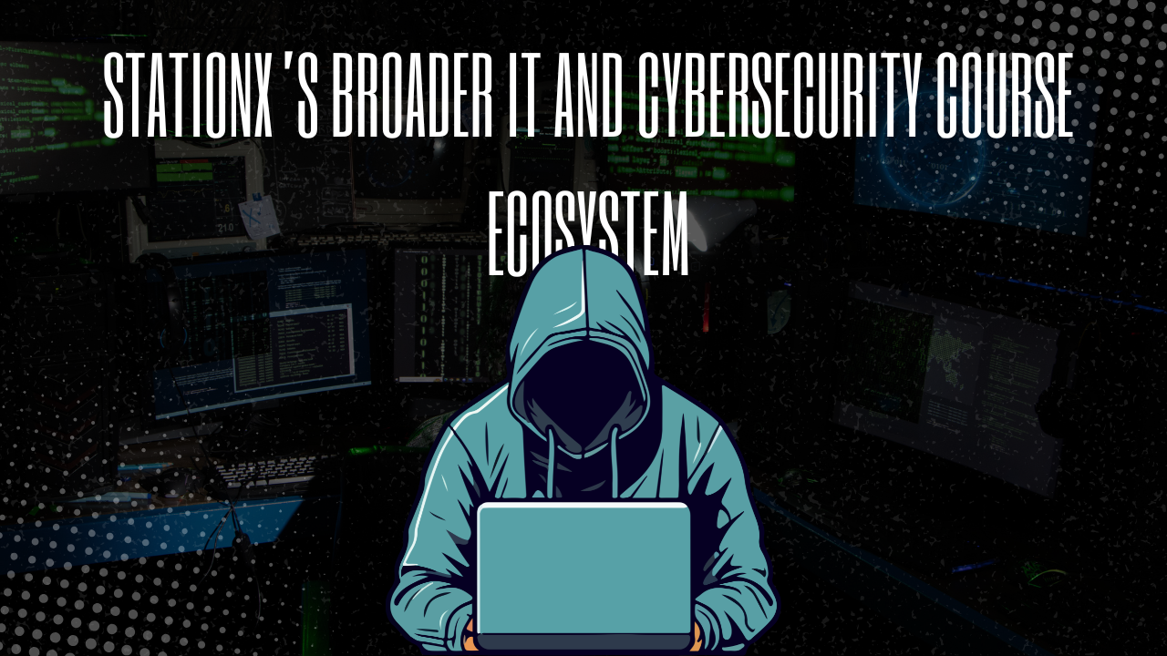 How StationX Supports Practical Learning in Cybersecurity and IT