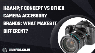 K&F Concept vs Other Camera Accessory Brands What Makes It Different