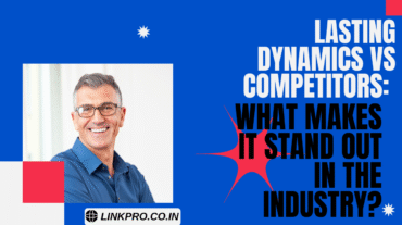 Lasting Dynamics vs Competitors What Makes It Stand Out in the Industry