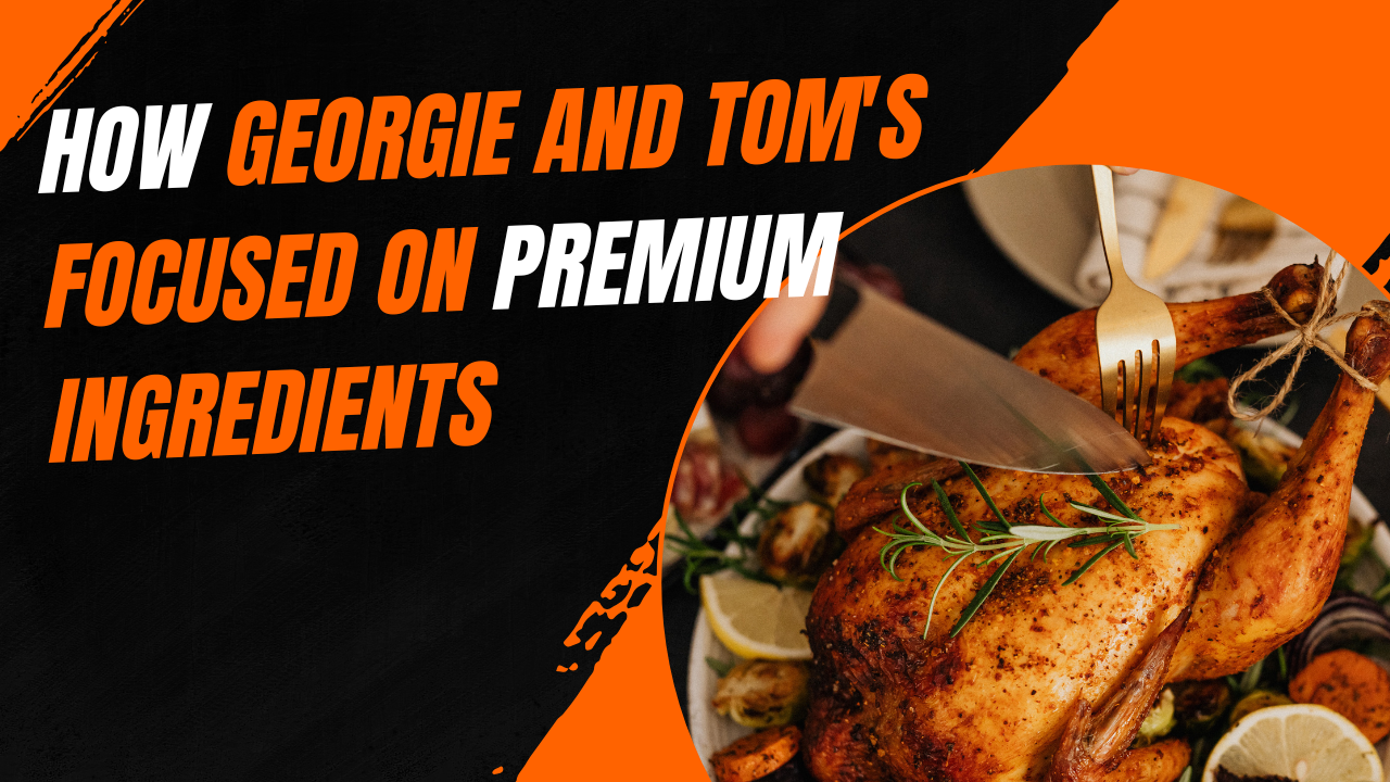 What Makes Georgie and Tom's Stand Out From Other Modern Brands