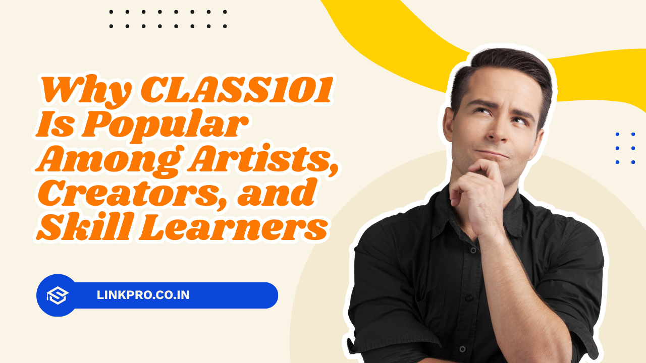 Why CLASS101 Is Popular Among Artists, Creators, and Skill Learners