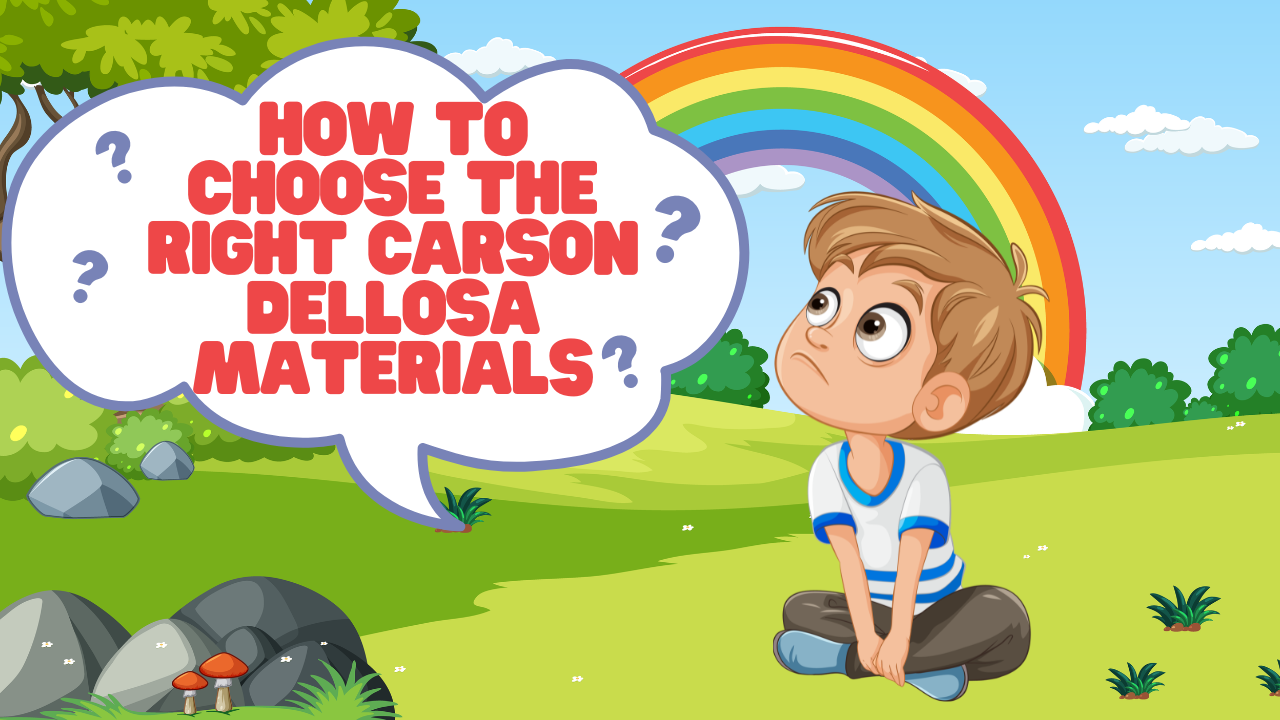 A Complete Guide to Educational Materials from Carson Dellosa Education