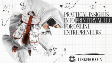Practical Insights Into Printerval LLC for Online Entrepreneurs